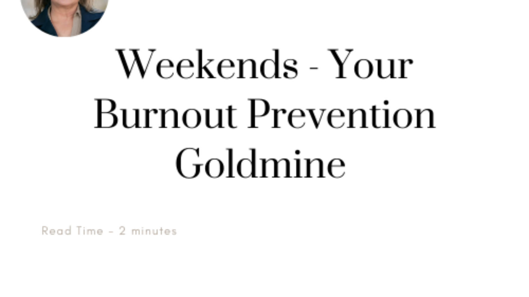 Weekends prevent Burnout