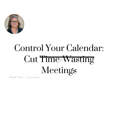 Control Your Calendar Cut Time-Wasting Meetings