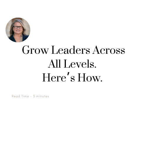 Grow Leaders Across All Levels